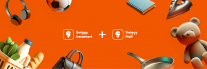 Swiggy Instamart will now deliver from 35+ categories in minutes with Swiggy Mall integration